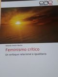 2020. "Feminismo crítico"